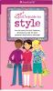 Go to record A smart girl's guide to style : how to have fun with fashi...