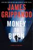 Go to record Money to burn : a novel of suspense