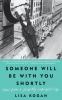 Go to record Someone will be with you shortly : notes from a perfectly ...