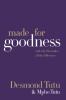 Go to record Made for goodness : and why this makes all the difference