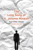 Go to record The love song of A. Jerome Minkoff and other stories