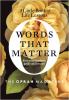 Go to record Words that matter : a little book of life lessons