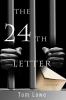 Go to record The 24th letter : [a mystery]