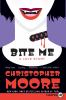 Go to record Bite me : a love story