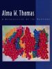 Go to record Alma W. Thomas : a retrospective of the paintings.