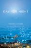 Go to record Day for night : [a novel]