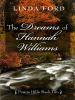 Go to record The dreams of Hannah Williams