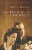Go to record The wedding in Auschwitz : an incident