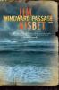 Go to record Windward passage : [a novel]