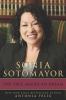 Go to record Sonia Sotomayor : the true American dream