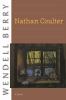 Go to record Nathan Coulter : a novel