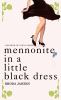 Go to record Mennonite in a little black dress : a memoir of going home