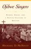 Go to record Ojibwe singers : hymns, grief, and a native culture in mot...