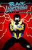 Go to record Black Lightning. Year one