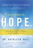 Go to record Uncommon H.O.P.E. : a powerful guide to creating an extrao...