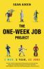 Go to record The one-week job project : one man, 1 year, 52 jobs