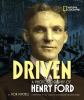Go to record Driven : a photobiography of Henry Ford