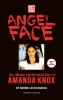 Go to record Angel face : the true story of student killer Amanda Knox