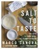 Go to record Salt to taste : the key to confident, delicious cooking