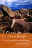 Go to record Where the rain children sleep : a sacred geography of the ...