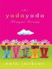 Go to record The yada yada prayer group