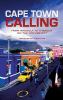 Go to record Cape Town calling : from Mandela to Theroux on the Mother ...
