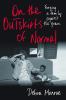 Go to record On the outskirts of normal : forging a family against the ...