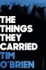 Go to record The things they carried : a work of fiction