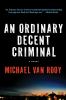 Go to record An ordinary decent criminal : [a novel]