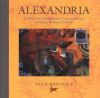 Go to record Alexandria : in which the extraordinary correspondence of ...