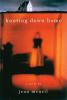 Go to record Hunting down home