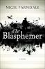 Go to record The blasphemer : a novel