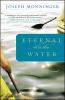 Go to record Eternal on the water : a novel
