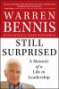 Go to record Still surprised : a memoir of a life in leadership