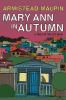 Go to record Mary Ann in autumn : a tales of the city novel