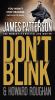Go to record Don't blink / a novel