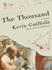 Go to record The Thousand a novel