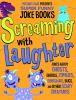 Go to record Screaming with laughter : jokes about ghosts, ghouls, zomb...