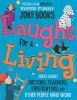 Go to record Laughs for a living : jokes about doctors, teachers, firef...
