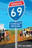 Go to record Interstate 69 : the unfinished history of the last great A...