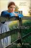 Go to record The waiting : a novel