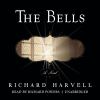 Go to record The Bells a novel