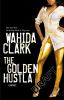 Go to record The golden hustla : [a novel]