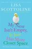 Go to record My nest isn't empty, it just has more closet space : the a...