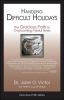 Go to record Handling difficult holidays : the gracious path to overcom...