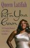 Go to record Put on your crown : life-changing moments on the path to q...