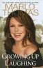 Go to record Growing up laughing : my story and the story of funny