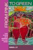 Go to record From pink to green : disease prevention and the environmen...