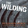 Go to record The wilding a novel