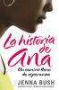 Go to record La historia de Ana : un camino lleno de esperanza
